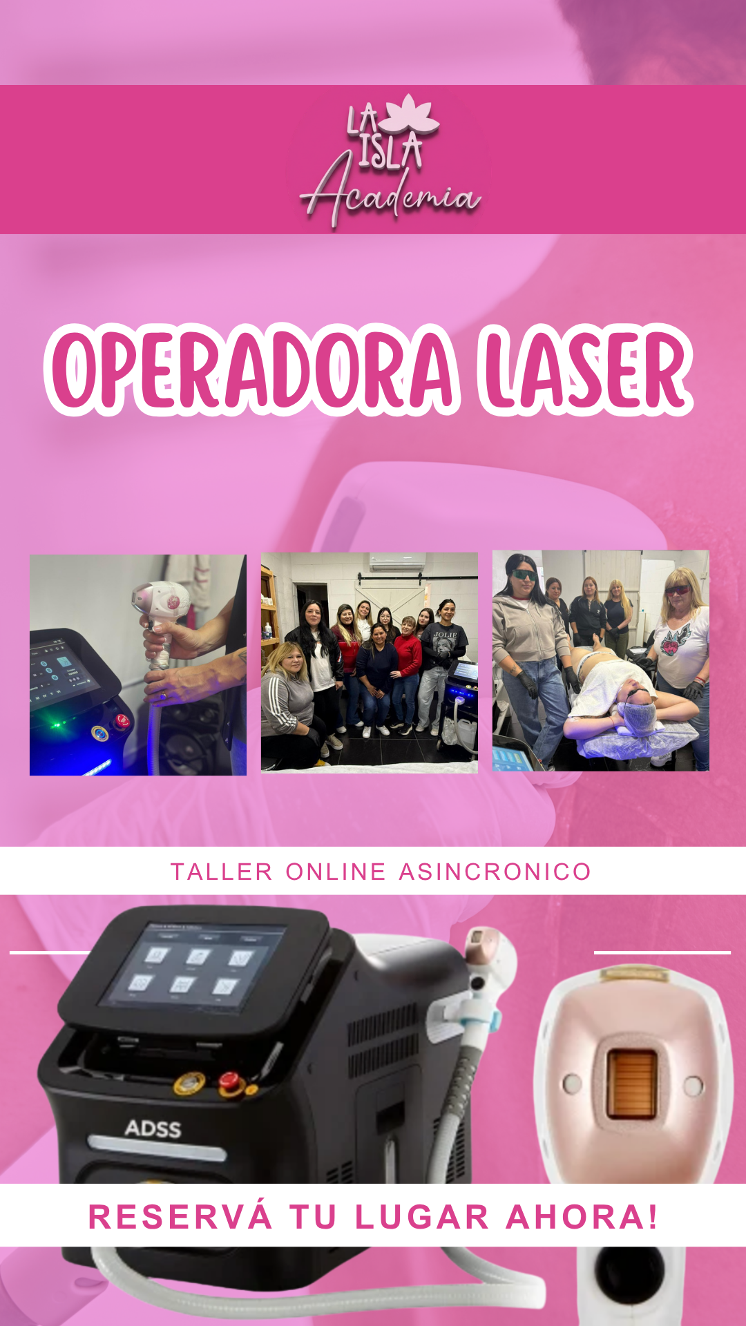 Taller de operadora laser Online Asincronico -La Isla Ademia